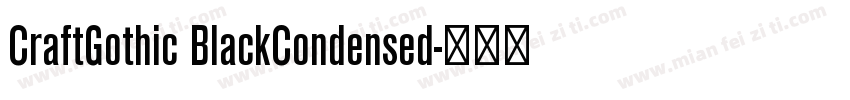 CraftGothic BlackCondensed字体转换